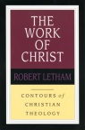Work of Christ - Contours of Theology